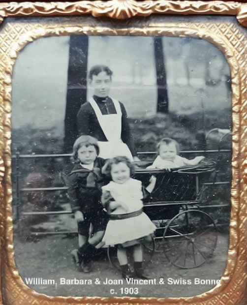 William, Barbara & Joan Vincent & Swiss Bonne c.1903